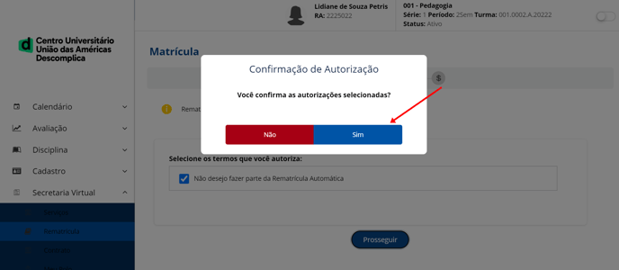 Como funciona a rematrícula automática?